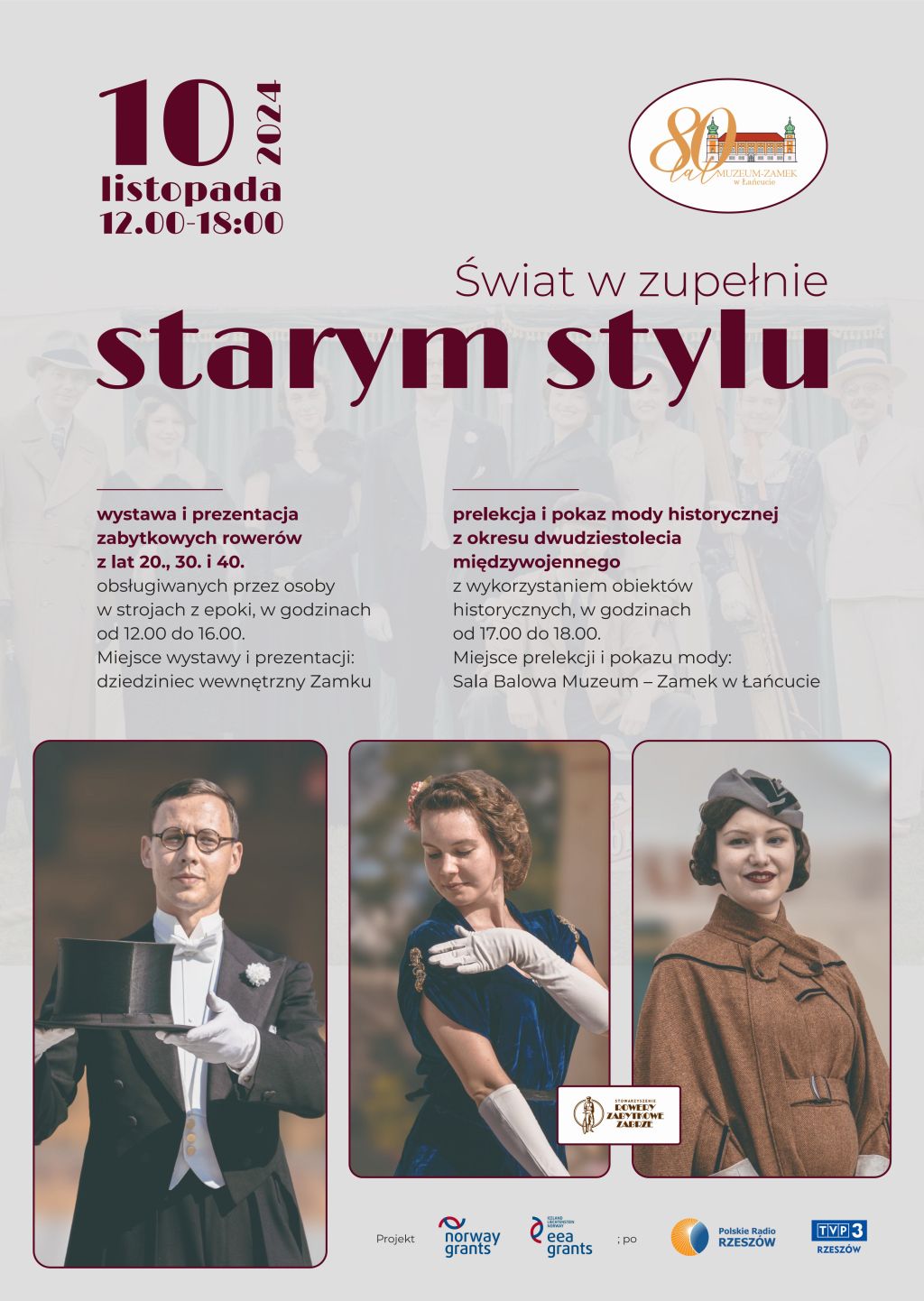 Plakat Świat w zupełnie starym stylu - 10.10.2024, Na pakacie mężczyzna i dwie kobiety w strojach z epoki. Loga EOG, MZŁ