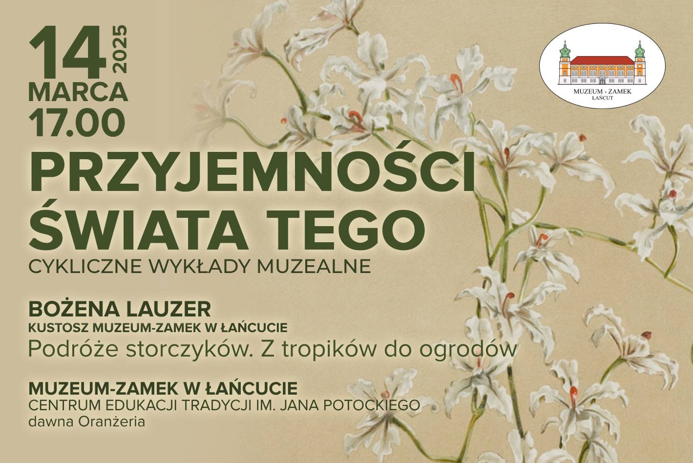 Baner Przyjemności Świata Tego. 14 marca 2025, godz. 17:00, Bożena Lauzer. W tle kwitnąca orchidea - drobne, jasne kwiatuszki. Na dole pasek z logo UE. PL. MKiDN, FE