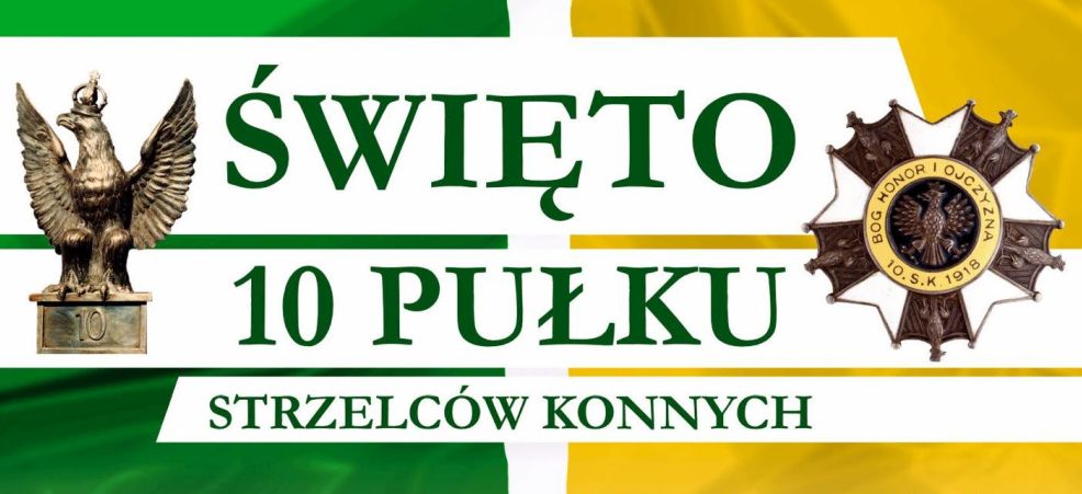 Baner z napisem: Święto 10 Pułku Strzelców Konnych - barwy 10 PSK: zielony i żółty