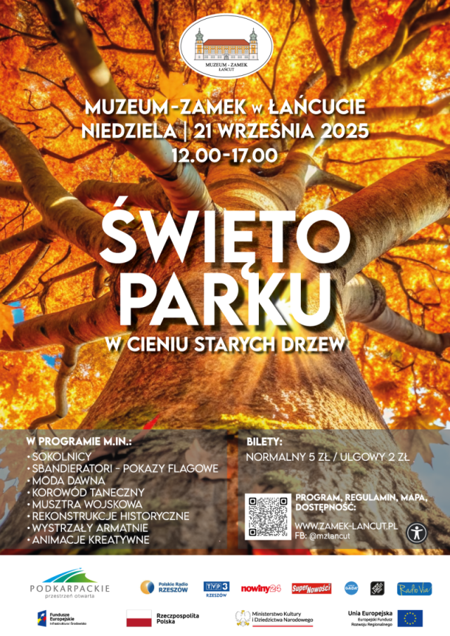 Plakat Święta Parku - na górze logo MZŁ, Na dole - logo Podkarpackie, patronów medialnych (TVP3 Rzeszów, Polskie Radio Rzeszów, Super Nowości, Radio Via, nowiny24.pl Łańcut Gada, lancut.org. W centralnej części stare, wysokie drzewo z pomarańczowo-żółtymi jesiennymi liśćmi, Widoczny tytuł edycji "W cieniu starych drzew". QR kod po prawej stronie na dole. Po lewej - wymienione atrakcje - jak w treści postu